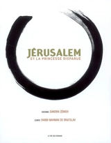Jérusalem et la princesse disparue - Sandra Zémor