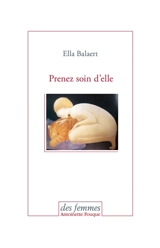 Prenez soin d'elle - Ella Balaert