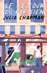 Les chroniques de Fogas. Le retour du Parisien - Julia Chapman