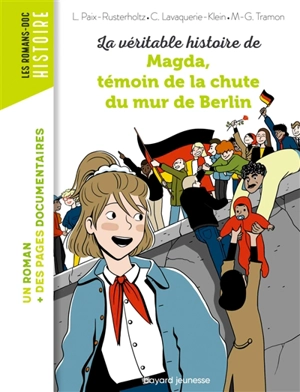 La véritable histoire de Magda, témoin de la chute du mur de Berlin - Laurence Paix-Rusterholtz