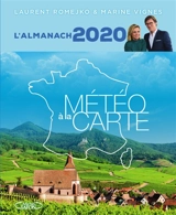Météo à la carte : almanach 2020 - Laurent Romejko