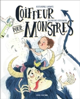 Coiffeur pour monstres - Alexandre Lacroix