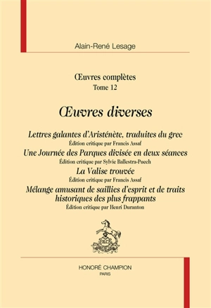 Oeuvres complètes. Vol. 12. Oeuvres diverses - Alain-René Lesage