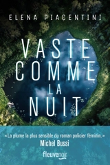 Vaste comme la nuit - Eléna Piacentini