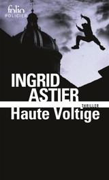 Haute voltige - Ingrid Astier