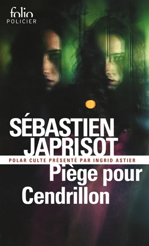 Piège pour Cendrillon - Sébastien Japrisot