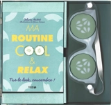 Ma routine cool & relax : t'as le look, concombre ! - Silvia André