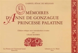 Mémoires d'Anne de Gonzague, princesse Palatine - Gabriel Sénac de Meilhan