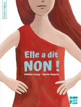 Elle a dit non ! - Hélène Leroy