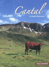 Cantal : la haute demeure - Francis Debaisieux