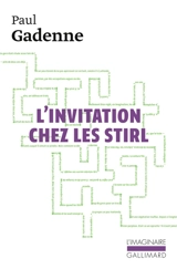 L'invitation chez les Stirl - Paul Gadenne