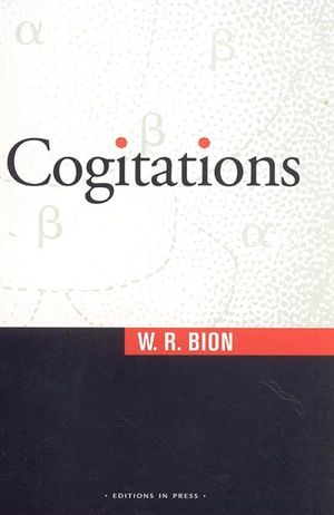 Cogitations - Wilfred Ruprecht Bion