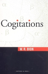 Cogitations - Wilfred Ruprecht Bion