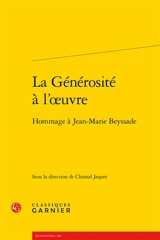 La générosité à l'oeuvre : hommage à Jean-Marie Beyssade