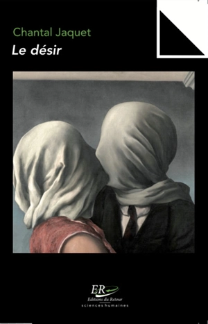 Le désir - Chantal Jaquet