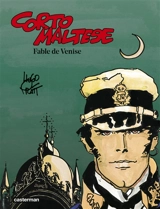 Corto Maltese. Vol. 7. Fable de Venise - Hugo Pratt