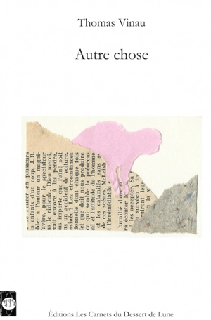 Autre chose - Thomas Vinau