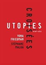 Utopies croisées : du XXe & du XXIe siècle - Yona Friedman