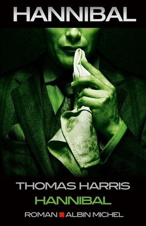 Hannibal. Hannibal - Thomas Harris