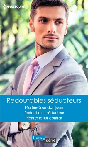 Redoutables séducteurs - Sarah Morgan