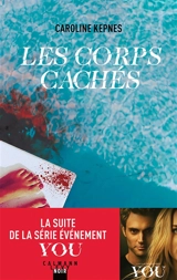 Les corps cachés - Caroline Kepnes
