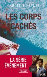 Les corps cachés - Caroline Kepnes