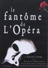 Le fantôme de l'Opéra - Gaston Leroux