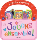 Jouons ensemble ! : rabats surprises - Partridge, Rose
