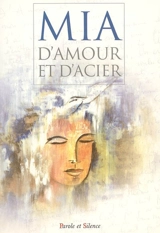 D'amour et d'acier - Mia