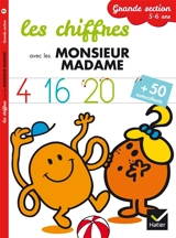 Les chiffres avec les Monsieur Madame : grande section, 5-6 ans - Sylvie Cote