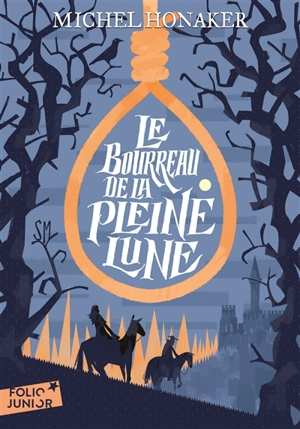Le bourreau de la pleine lune - Michel Honaker