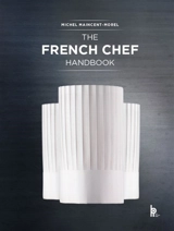 The french chef handbook - Michel Maincent-Morel