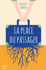 La place du passager - Nathalie Smadja