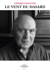Le vent du hasard - Gérard Chaliand