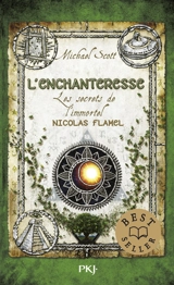 Les secrets de l'immortel Nicolas Flamel. Vol. 6. L'enchanteresse - Michael Scott
