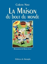 La maison du bout du monde - Colette Mercier-Nast