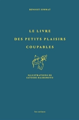 Le livre des petits plaisirs coupables - Benoist Simmat