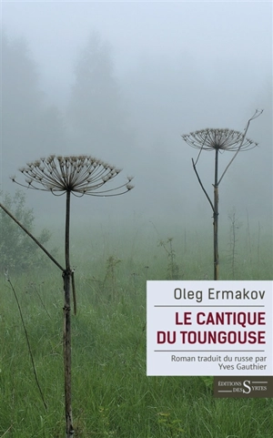 Le cantique du Toungouse - Oleg Ermakov