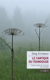 Le cantique du Toungouse - Oleg Ermakov