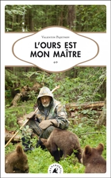 L'ours est mon maître - Valentin Pajetnov
