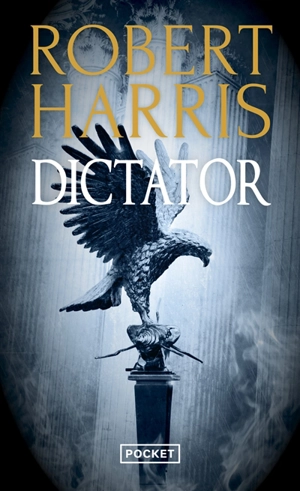 Dictator - Robert Harris