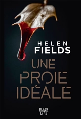Une proie idéale - Helen Fields