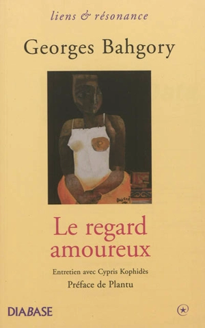 Le regard amoureux - George Bahgory