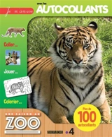 Une saison au zoo : je m'amuse avec les autocollants : tigre
