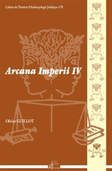 Arcana imperii. Vol. 4 - Olivier Guillot