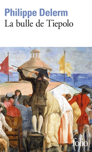 La bulle de Tiepolo - Philippe Delerm