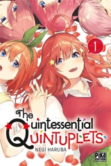 The quintessential quintuplets. Vol. 1 - Negi Haruba