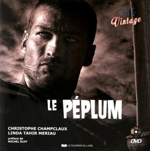 Le péplum - Christophe Champclaux