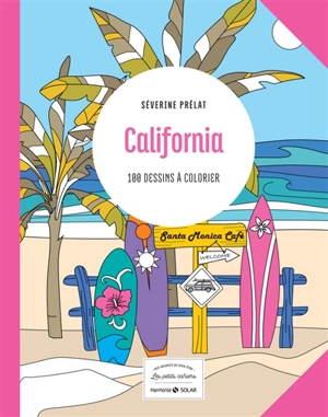 California : 100 dessins à colorier - Séverine Prélat