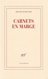 Carnets en marge - Roland Dubillard